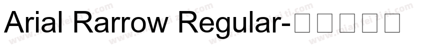 Arial Rarrow Regular字体转换